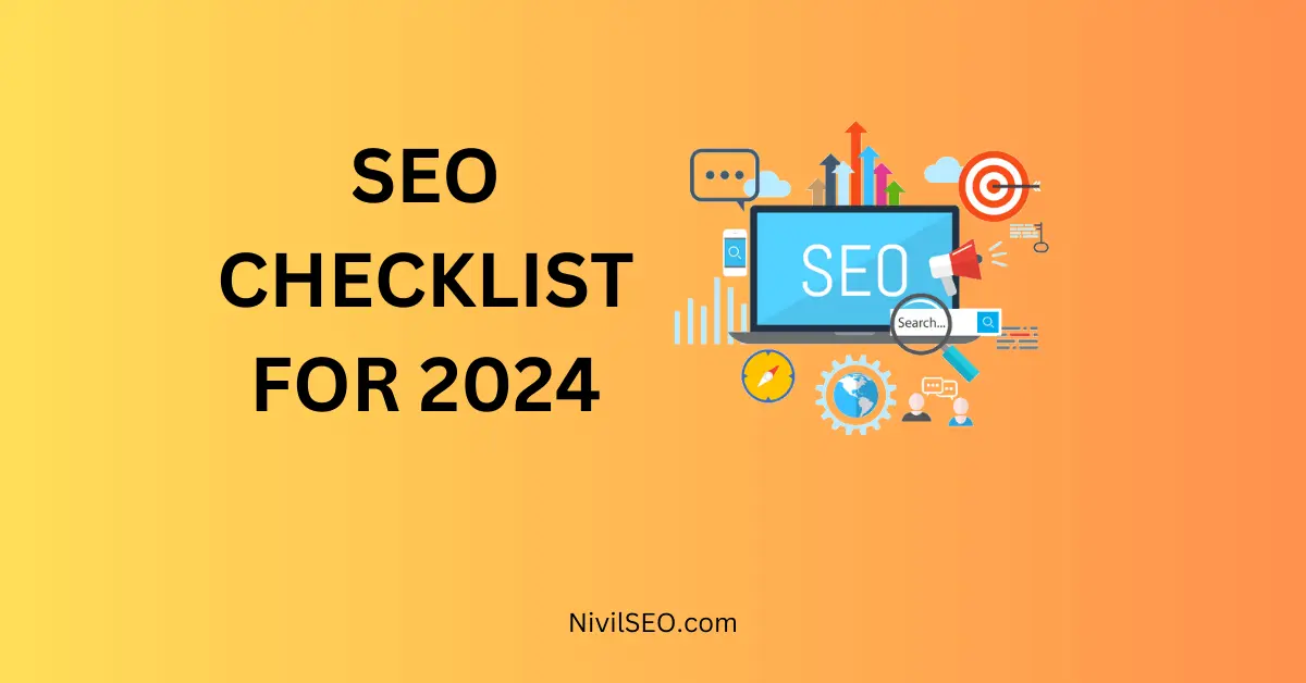 SEO Checklist 2024 | Nivil SEO Expert