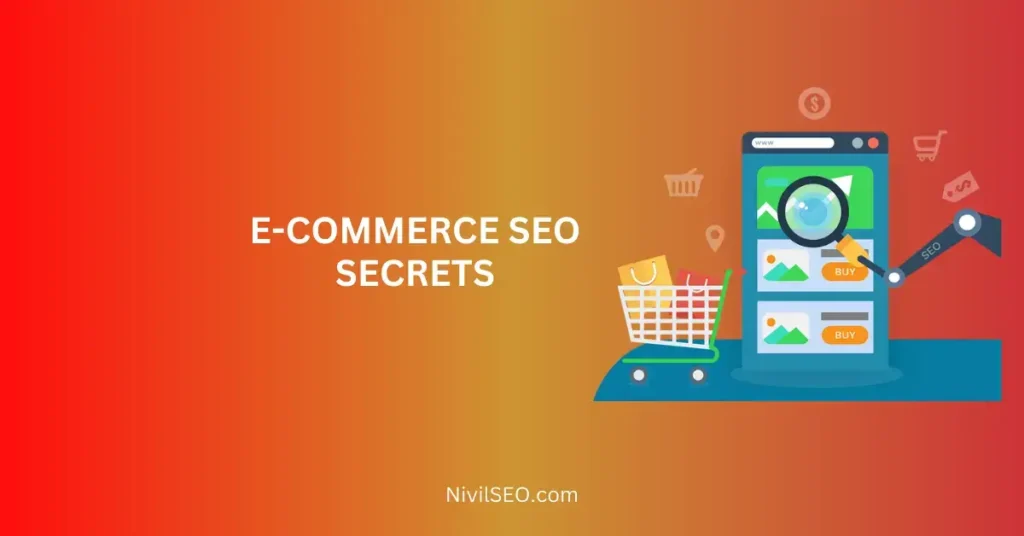 E-COMMERCE SEO SECRETS