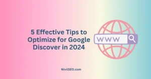 How to Optimize for Google Discover