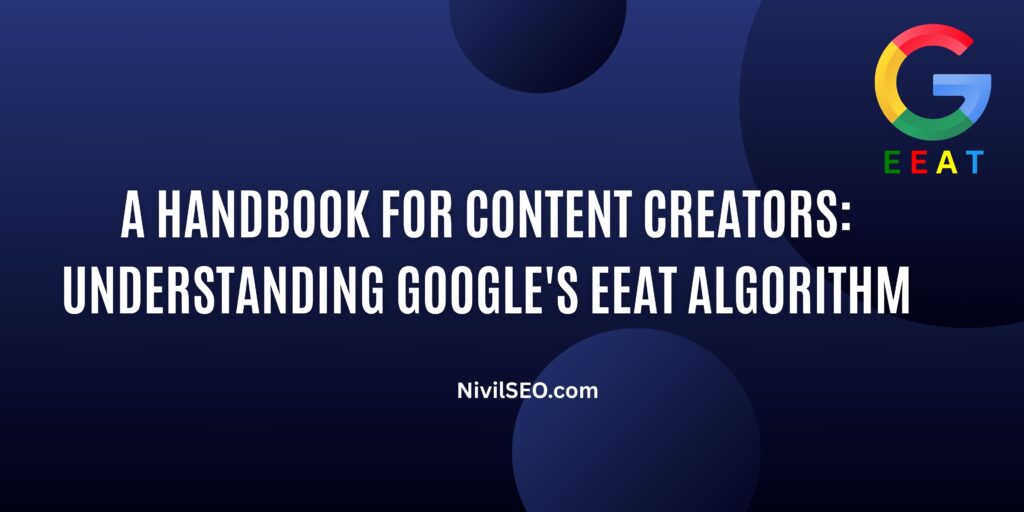 Google's EEAT | Boosting EEAT in SEO